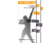 Musik auf der Bühne © transcript-Verlag
